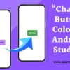 Button Color Not Changing In Andriod Studio