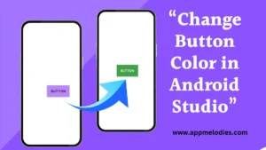 Button Color Not Changing In Andriod Studio