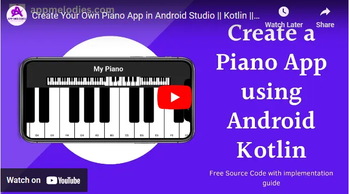 Piano App Using Android Studio with Kotlin