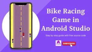 Bike Racing Game in Android Studio